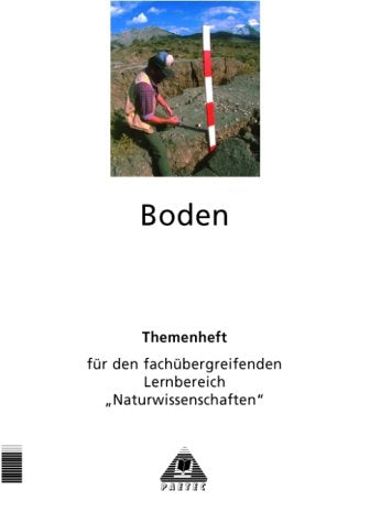 Themenheft "Boden": Themenhefte für den fachübergreifenden Lernbereich 'Naturwissenschaften', Boden Study Guides