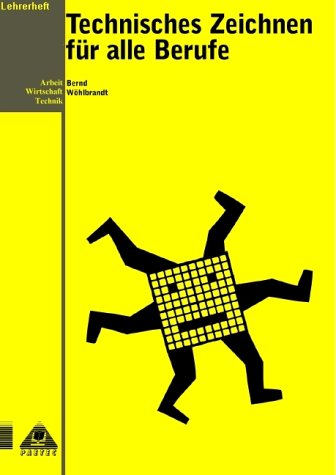 Arbeitsheft Technisches Zeichnen Berufe: Lösungsheft book
