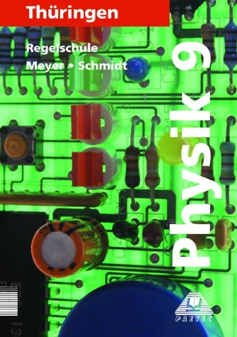 Physik, Ausgabe Thüringen, Lehrbuch für die Klasse 9, Regelschule Study Guides