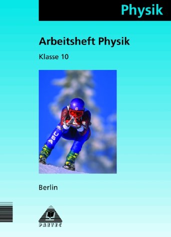 Physik, Ausgabe Berlin, Klasse 10 Study Guides