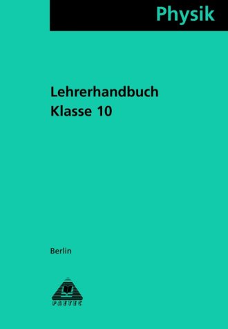 Physik, Ausgabe Berlin, Klasse 10 Education & Training