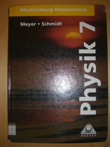Physik, Ausgabe Mecklenburg-Vorpommern, Lehrbuch für die Klasse 7 (alte Rechtschreibung) Study Guides