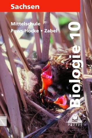 Lehrbuch Biologie 10 Sachsen Mittelschule: Biologie, Ausgabe Sachsen, Lehrbuch für die Klasse 10, Mittelschule Study Guides