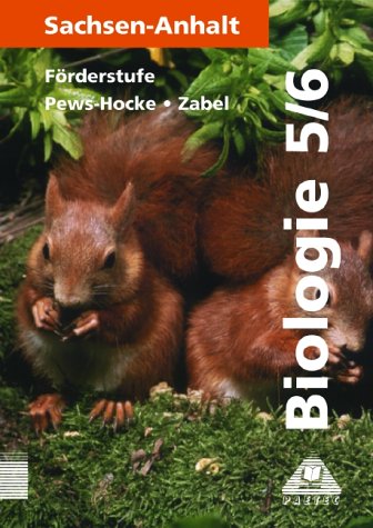 Biologie, Ausgabe Sachsen-Anhalt, Lehrbuch für die Klasse 5/6, Förderstufe Study Guides