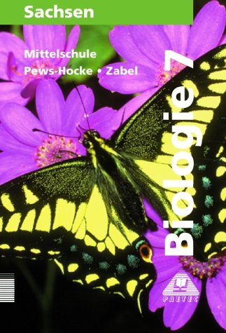 Biologie, Ausgabe Sachsen, Lehrbuch für die Klasse 7, Mittelschule Study Guides