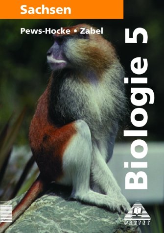 Biologie, Ausgabe Sachsen, Lehrbuch für die Klasse 5, neue Rechtschreibung Study Guides