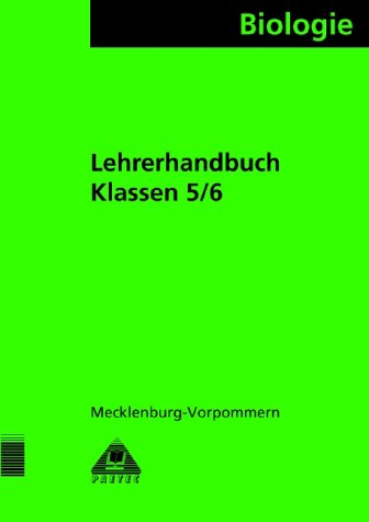 Biologie, Ausgabe Mecklenburg-Vorpommern, Klasse 5/6 Education & Training