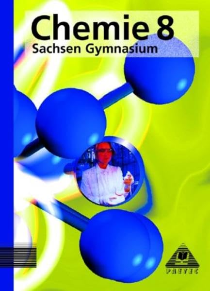 Chemie, Ausgabe Sachsen, Gymnasium, Lehrbuch für die Klasse 8 Study Guides