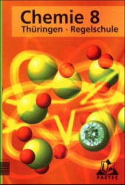 Duden Chemie - Regelschule Thüringen: Chemie, Ausgabe Thüringen, Lehrbuch für die Klasse 8, Regelschule Study Guides