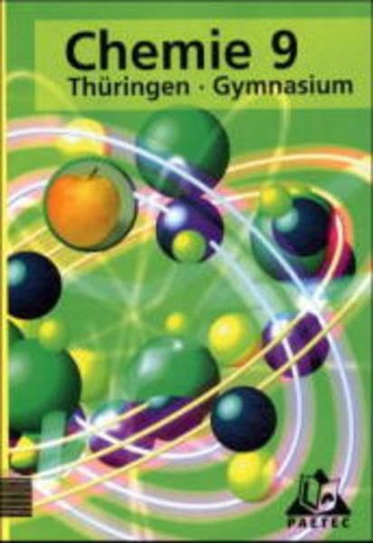 Duden Chemie - Gymnasium Thüringen: Chemie, Ausgabe Thüringen, Lehrbuch für die Klasse 9, Gymnasium Study Guides