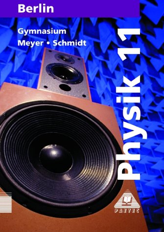 Physik, Ausgabe Berlin, Lehrbuch für die Klasse 11, Gymnasium (Fundamentalkurs) Study Guides