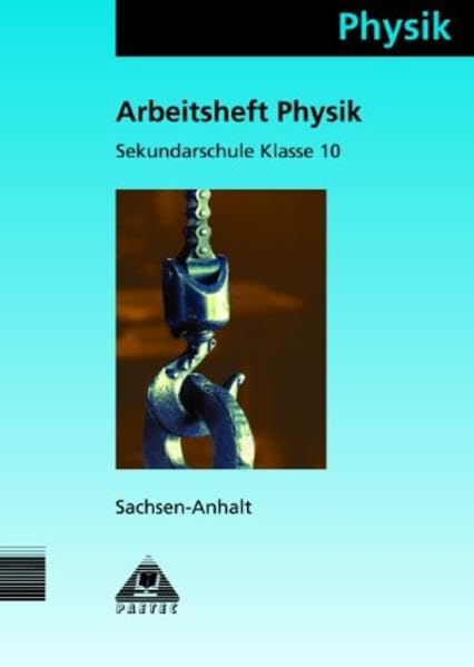 Physik, Ausgabe Sachsen-Anhalt, Klasse 10, Sekundarschule Study Guides