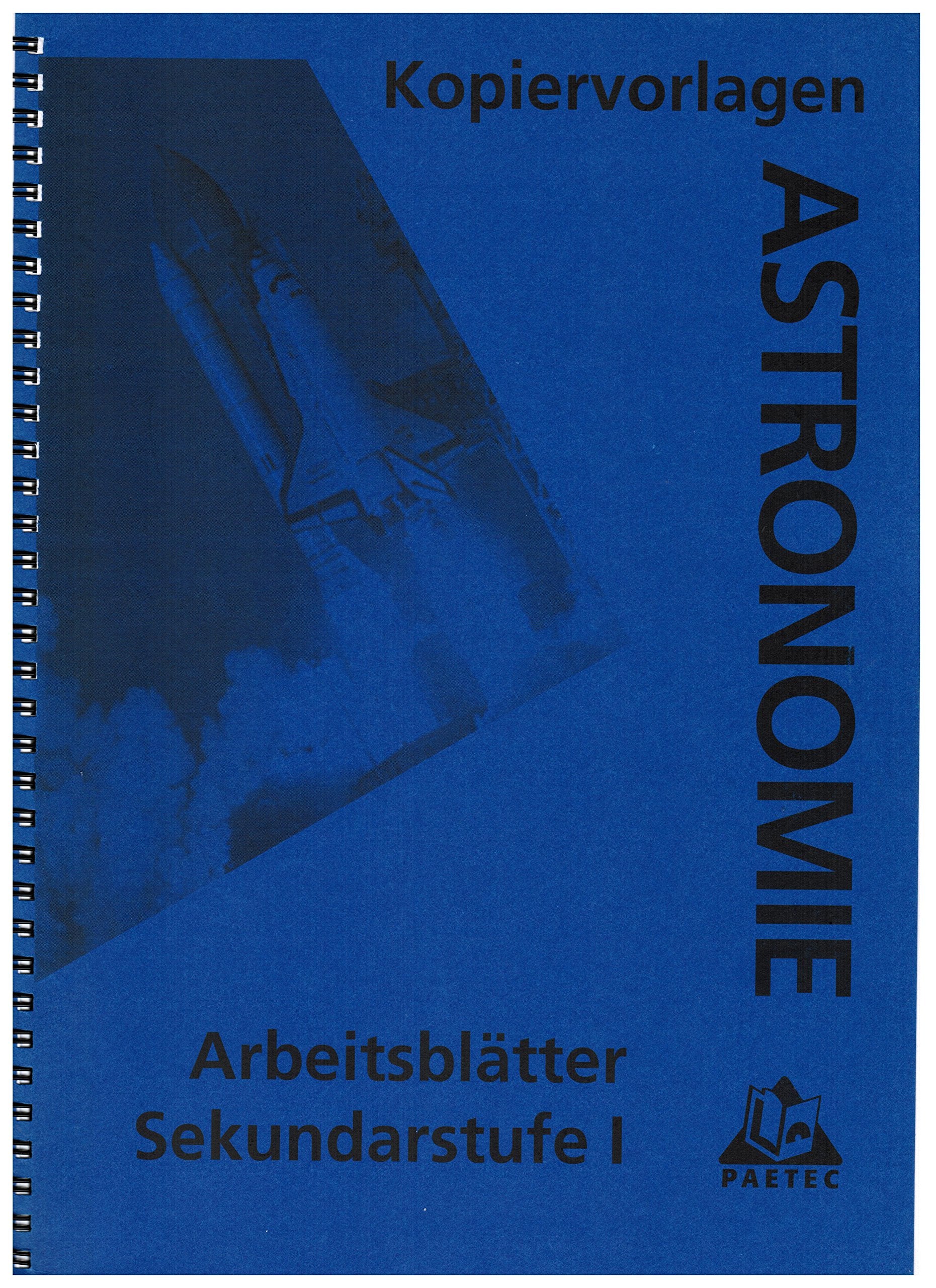 Kopiervorlagen Astronomie Arbeitsblaetter Sek. I: Arbeitsblätter für die Sekundarstufe I Education & Training