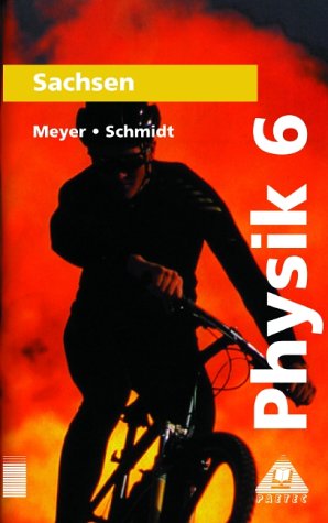 Physik, Ausgabe Sachsen, Lehrbuch für die Klasse 6 Study Guides