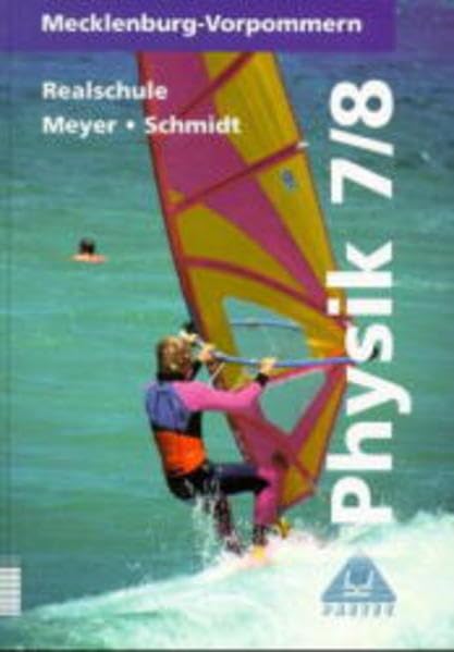 Physik, Ausgabe Mecklenburg-Vorpommern, Lehrbuch für die Klasse 7/8, Realschule Study Guides