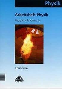 Duden Physik - Regelschule Thüringen: Physik, Ausgabe Thüringen, Klasse 8, Regelschule Study Guides