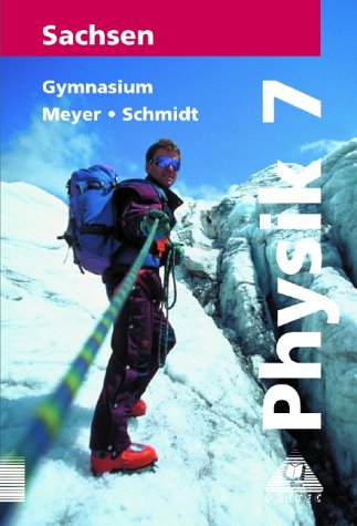 Physik, Ausgabe Sachsen, Lehrbuch für die Klasse 7, Gymnasium Study Guides
