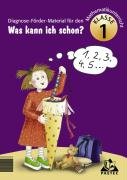 Was kann ich schon? Diagnose-Förder-Material für den Mathematikunterricht: Klasse 1 Study Guides