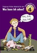 Was kann ich schon?: Diagnose- und Fördermaterial Mathematik Klasse 4 Study Guides