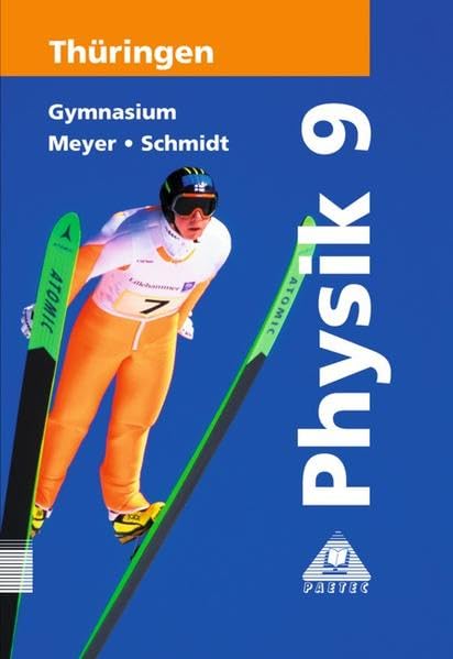 Duden Physik - Gymnasium Thüringen - Bisherige Ausgabe: Physik, Ausgabe Thüringen, Lehrbuch für die Klasse 9, Gymnasium, Neuauflage Study Guides