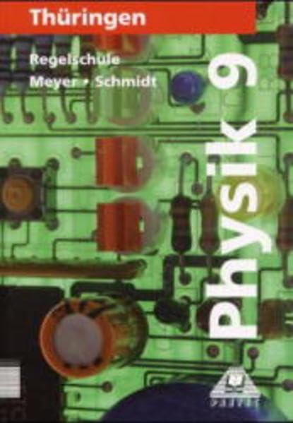 Duden Physik - Regelschule Thüringen: 9. Schuljahr - Schülerbuch - Bisherige Ausgabe Study Guides
