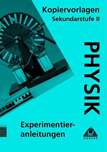 Kopiervorlagen Experimentieranleitungen Physik S II Learning & Reference