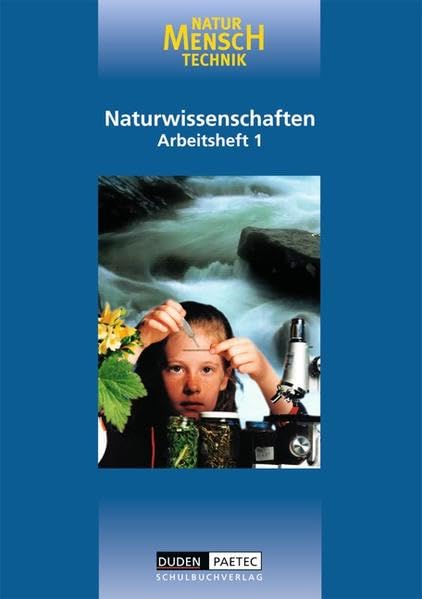 Duden Natur - Mensch - Technik - Naturwissenschaften: Natur - Mensch - Technik, Bd.1, Klasse 7 Study Guides