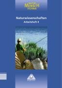 Natur - Mensch - Technik, Bd.4, Arbeitsheft Klasse 10. Study Guides
