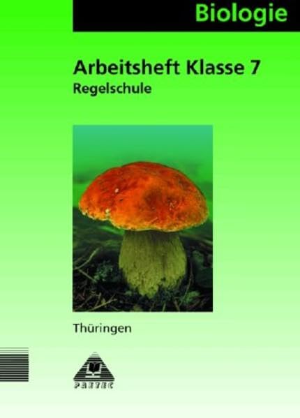 Duden Biologie - Regelschule Thüringen: Biologie, Ausgabe Thüringen, Klasse 7, Regelschule Study Guides