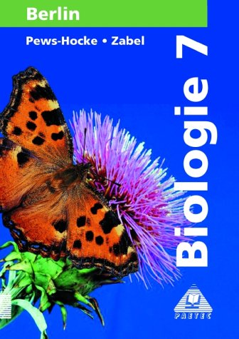 Biologie, Ausgabe Berlin, Lehrbuch für die Klasse 7 Study Guides