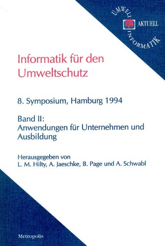 Umwelt-Informatik aktuell. Bd 2. Anwendungen für Unternehmen und Ausbildung Books