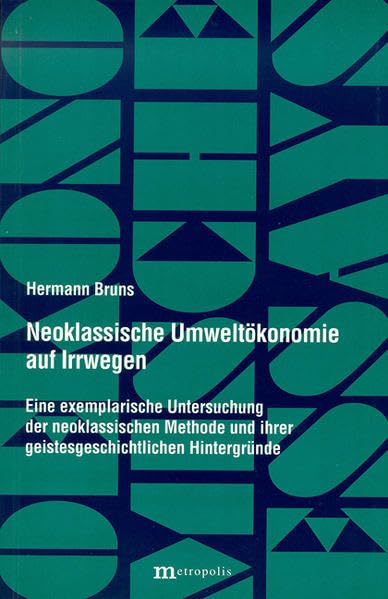 Neoklassische Umweltökonomie auf Irrwegen Law
