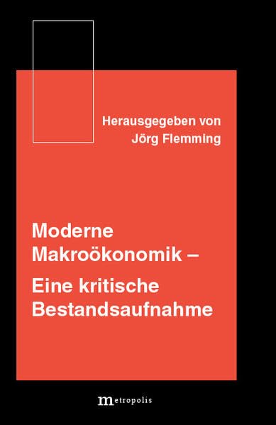Moderne Makroökonomik: Eine kritische Bestandsaufnahme Law