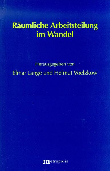 Räumliche Arbeitsteilung im Wandel Law