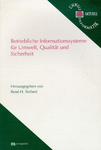 Betriebliche Informationssysteme für Umwelt, Qualität und Sicherheit book