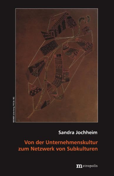 Von der Unternehmenskultur zum Netzwerk von Subkulturen Law