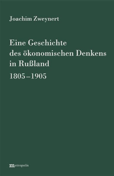Eine Geschichte des ökonomischen Denkens in Russland 1805-1905 Law