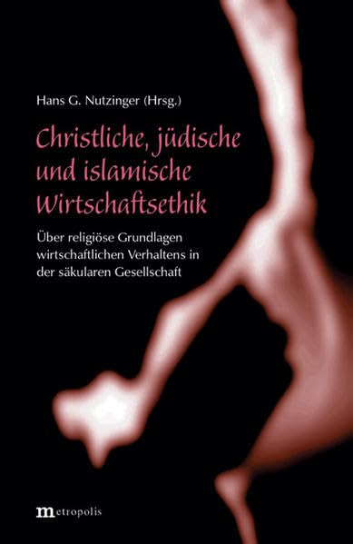 Christliche, jüdische und islamische Wirtschaftsethik Law