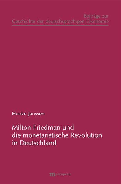 Milton Friedman und die "monetaristische Revolution" in Deutschland Law