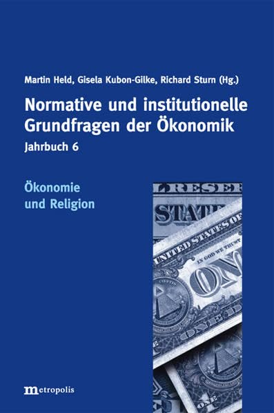 Jahrbuch Normative und institutionelle Grundfragen der Ökonomik / Ökonomie und Religion Law