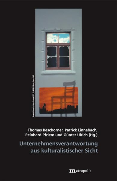 Unternehmensverantwortung aus kulturalistischer Sicht (Theorie der Unternehmung) Law
