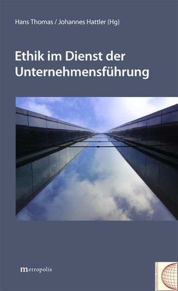 Ethik im Dienst der Unternehmensführung: Lindenthal-Inst., Köln 2007 Law