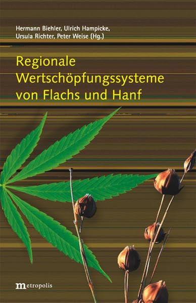 Regionale Wertschöpfungssysteme von Flachs und Hanf book