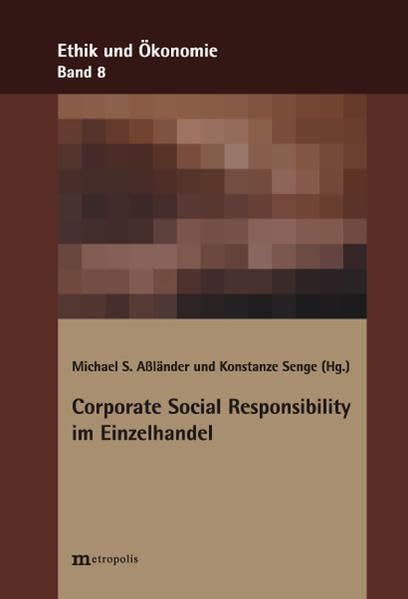 Corporate Social Responsibility im Einzelhandel (Ethik und Ökonomie) Law