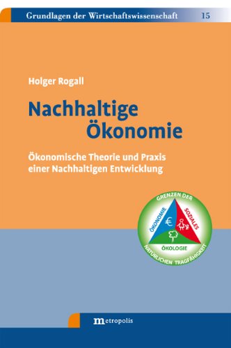 Nachhaltige Ökonomie: Ökonomische Theorie und Praxis einer Nachhaltigen Entwicklung Law