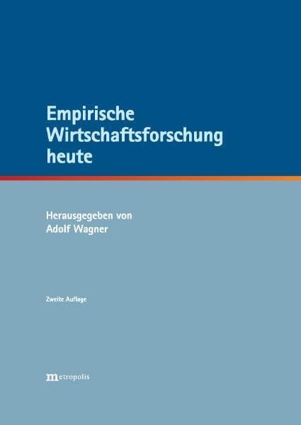 Empirische Wirtschaftsforschung heute: Festschrift für Ullrich Heilemann zum 65. Geburtstag Law