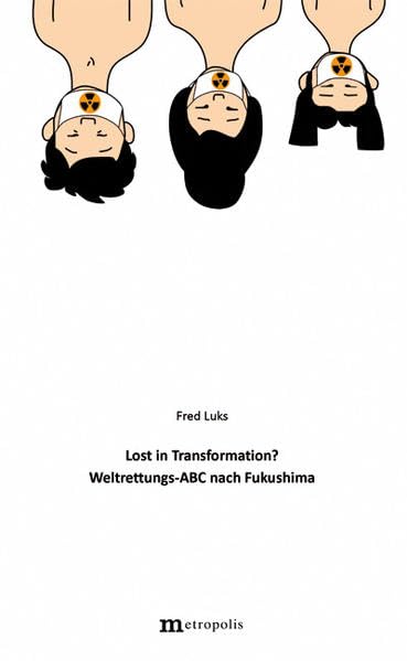 Lost in Transformation?: Wettrettungs-ABC nach Fukushima Law