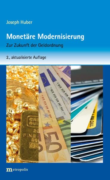 Monetäre Modernisierung: Zur Zukunft der Geldordnung book