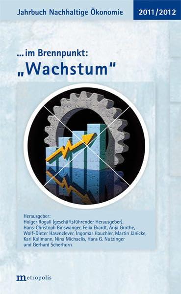 Jahrbuch Nachhaltige Ökonomie 2011/2012: ... im Brennpunkt: "Wachstum" Law