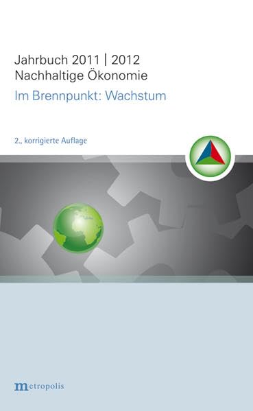 Jahrbuch Nachhaltige Ökonomie: im Brennpunkt "Wachstum" Law